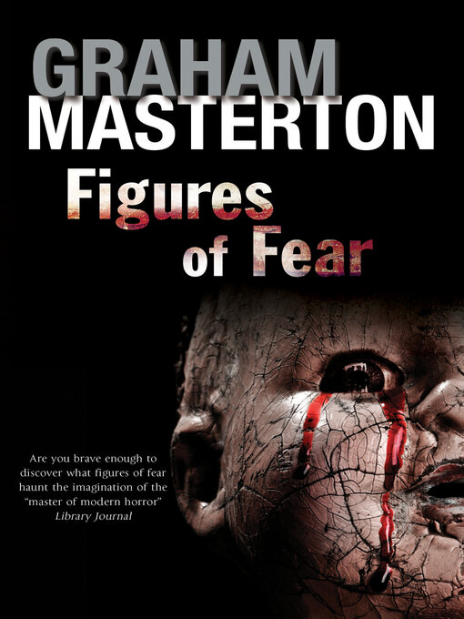 Title details for Figures of Fear by Graham Masterton - Available